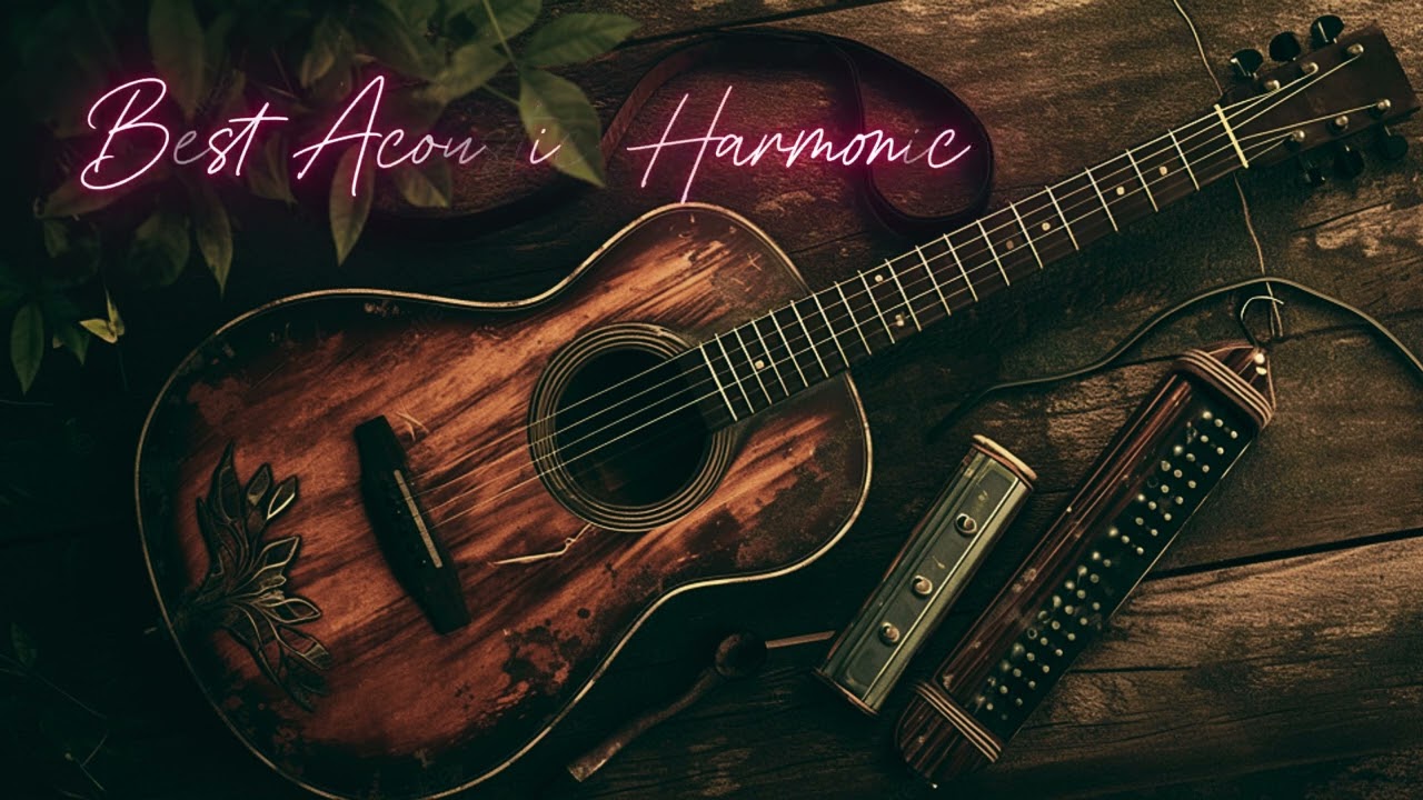 Best Acoustic Harmonica - Relaxing Working Studying Music
