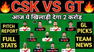 CSK vs GT Dream11 Prediction | CSK vs GT Dream11 Team | CSK vs GT 62nd Match Dream11