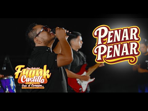 FRANK CASTILLO - PENAR PENAR (Live Session / Danitza y sus amigos)