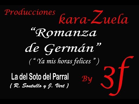 Karaoke Romanza de German (La del Soto del Parral)