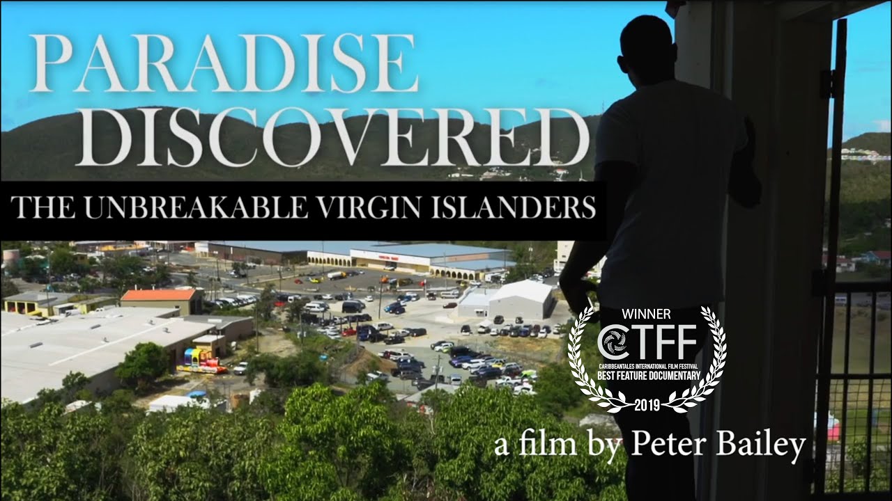 Paradise Discovered: The Unbreakable Virgin Islanders (Official Movie Trailer)