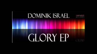 Dominik Israel - Morning Glory (Original Mix) (CR10)