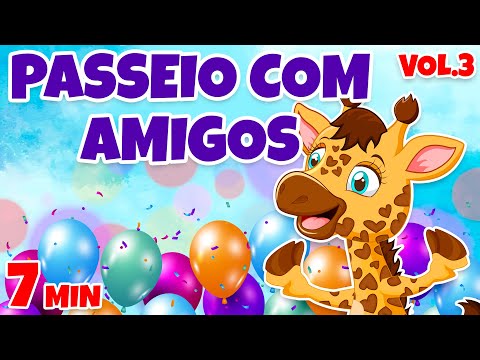 Passeio com Amigos Vol. 3 - Giramille 7 min | Desenho Animado Musical