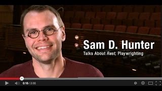 Samuel D. Hunter on Rest