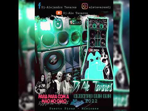 PARA COM A MÃO NO CHÃO VS JOGA PRA TRÁS ENCOSTA - MC Topre Dj Ale Tavares Remix Electro Dum Dum 2022