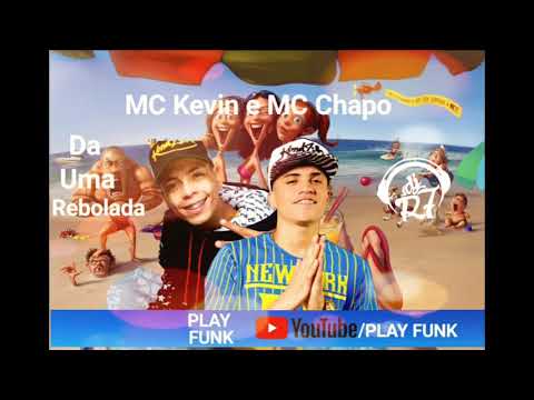 MC Kevin e MC Chapô - Da Uma Rebolada (DJ R7) Lançamento Oficial 2016