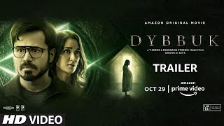 Dybbuk Trailer | Emraan Hashmi, Nikita Dutta, Manav Kaul | Releasing OCT 29 | New Horror Movie 2021