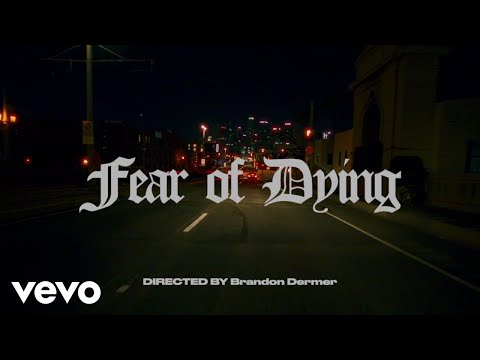 Video thumbnail for Fear of Dying