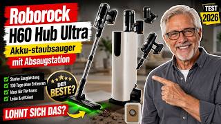 Roborock H60 Hub Ultra Akku Staubsauger Der Beste - Akku Staubsauger Test 2026