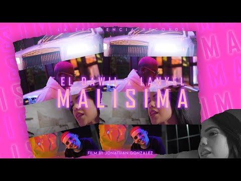 El Dawil x Lanyel - MALISIMA (VIDEO OFICIAL)