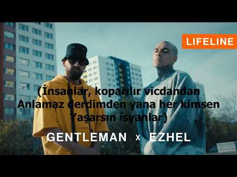 Ezhel x Gentleman lifeline sözleri (lyrics)