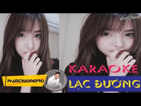 [Karaoke] Lạc Đường - Phạm Trưởng