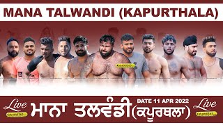 Mana Talwandi (Kapurthala) Kabaddi Tournament 11 April 2022