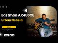 Eastman AR480CE John Pisano 30th Anniversary Edition – Demo by Urban Nobela