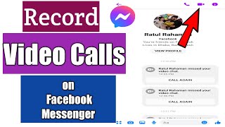How To Record Video Calls On Facebook Messenger