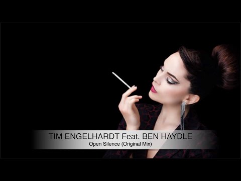 Tim Engelhardt Feat. Ben Haydle - Open Silence (Original Mix)