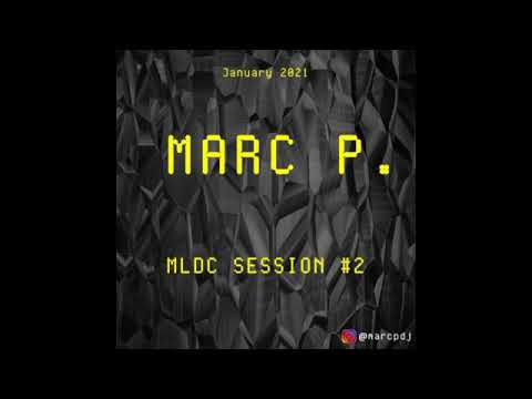 MARC P - MLDC #2 - Monolink - Ben Bohmer - Affkt - Binaryh - Yotto - Musumeci - Nora En Pure - 2021