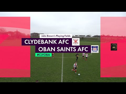 Clydebank v Oban Saints - Full Match Highlights - 29.04.2023