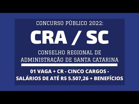 Edital Publicado Concurso CRA / SC - 2022: Cargos de Níveis Médio, Técnico e Superior - 01 vaga e CR