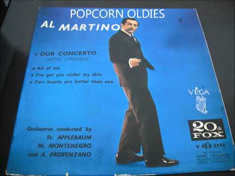 TWO HEARTS ARE BETTER THAN ONE - AL MARTINO