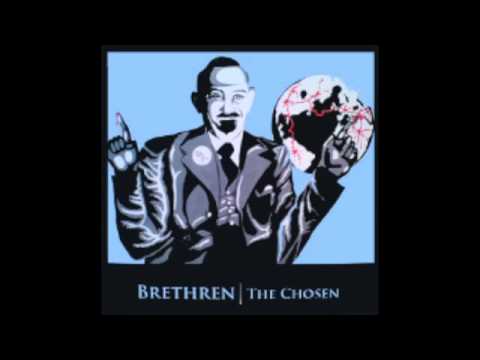 Brethren - The Chosen (Full Album)