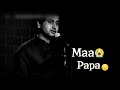 Maa Baap Best Whatsapp Status Mom Dad Sad Whatsapp Status Miss You Mom Chandan Patel Official