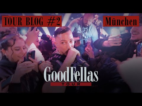 Video Thumbnail: GOODFELLAS TOUR - MÜNCHEN [official Tourblog]