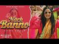 Renuka Panwar Banno Official Video Riyaazi Sahil Sandhu New Haryanvi Song Haryanvi 2025