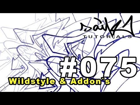 Saikone: Graffiti Tutorial #075 Wildstyle & Addon`s