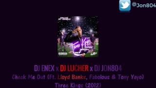 Check Me Out (Ft. Lloyd Banks, Fabolous &amp; Tony Yayo) #3Kings | @Jon804 Remix