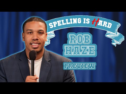 Rob Haze Sneak Peek! - Spelling is Hard!