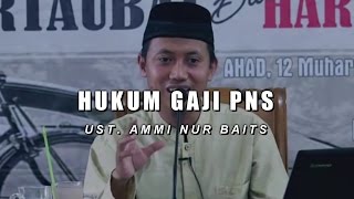 Download lagu Hukum Gaji PNS - Ust. Ammi Nur Baits mp3 Download lagu Hukum Gaji PNS - Ust. Ammi Nur Baits mp3