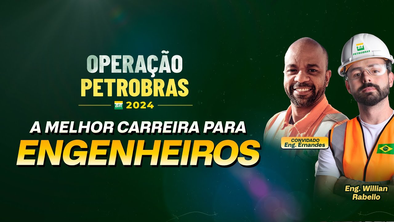 Engenheiro revela em detalhes o porquê a Petrobras é a melhor opção de carreira | Concurso Petrobras
