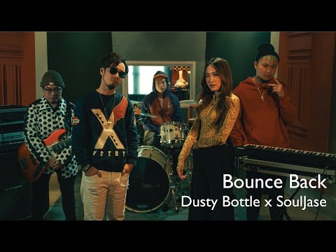 Bounce Back - Dusty Bottle x SoulJase