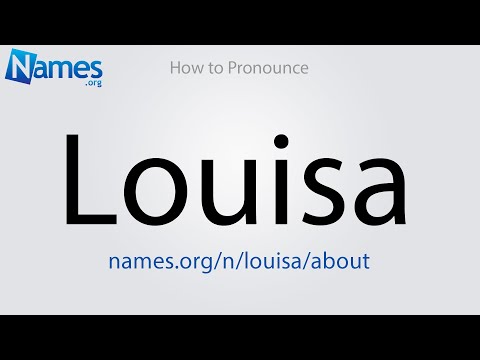 How to Pronounce Louisa