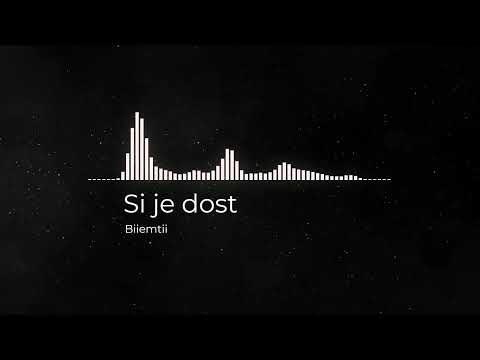 Biiemtii - Si je dost