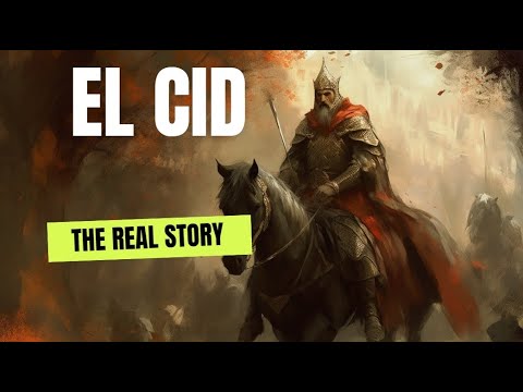 El Cid: The Legendary Knight Who Shaped Medieval Spain