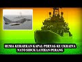 RUSIA KIRIM KAPAL PERANG AMFIBI NATO SIBUK LATIHAN PERANG