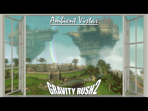 Lei Havina, Parkland Ambience - Gravity Rush 2 | Ambient Vistas