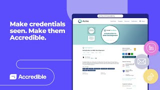 Make Credentials Seen. Make Them Accredible.