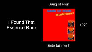 Gang of Four - I Found That Essence Rare - Entertainment! [1979]