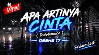 Download lagu APA ARTINYA CINTA - OSSHE 17 ( Cover ) Indobounce I Video Lirik mp3 Download lagu APA ARTINYA CINTA - OSSHE 17 ( Cover ) Indobounce I Video Lirik mp3