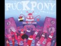 Fuckpony -  Bongo Porn