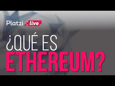 ¿Qué es Ethereum?