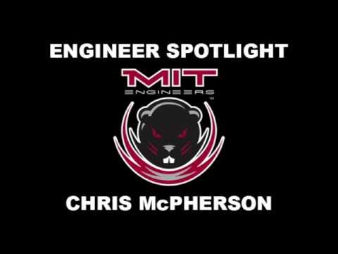 Engineer Spotlight - Chris McPherson