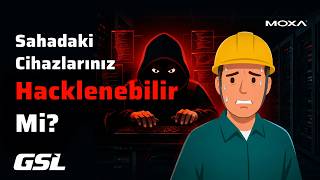 Sahadaki Cihazlarınız Hacklenebilir mi? 7 Adımda OT Ağlarında Siber Gü