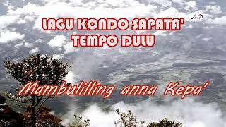 Download lagu MAMBULILLING ANNA KEPA' Lagu daerah kondo sapata' tempo dulu (kaset pita) mp3