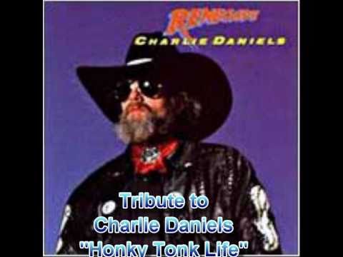Charlie Daniels Band Honky Tonk Life Tribute