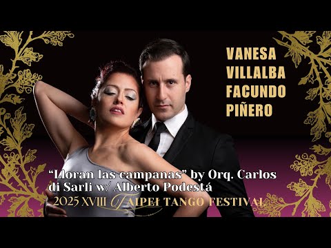 Vanesa y Facundo 1/4 “Lloran las campanas” - 2025 XVIII Taipei Tango Festival
