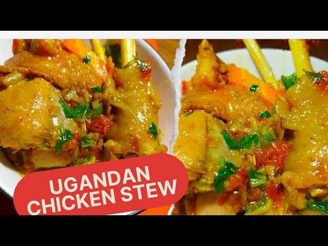 Yiga Okufumba Enkoko Ya Soup | Ugandan Chicken stew recipe - Ugandan Food
